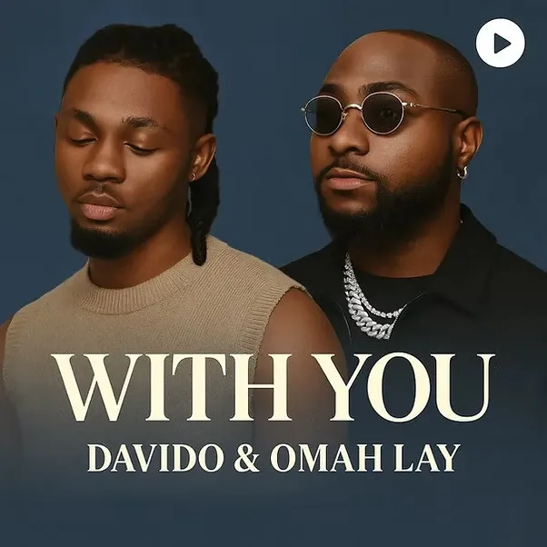 Davido Ft. Omah Lay - With You